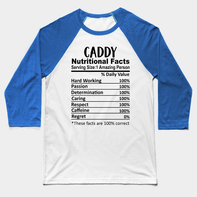 Caddy Nutrition Facts Funny Baseball T-Shirt by HeroGifts